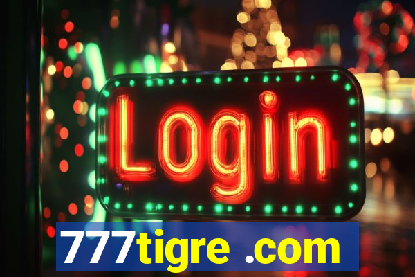 777tigre .com